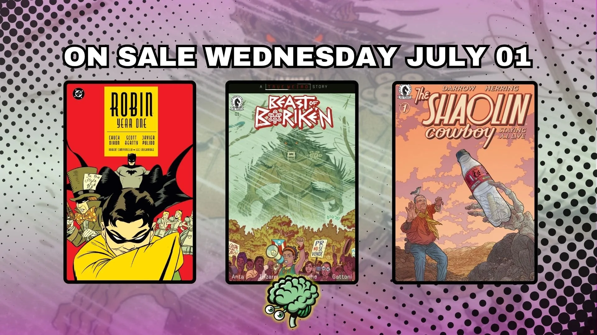 New Comics for Wednesday, July 1, 2026 — Green Brain Comics
